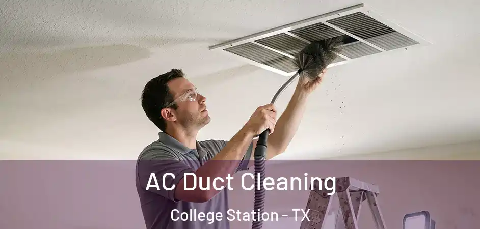 AC Duct Cleaning College Station - TX
